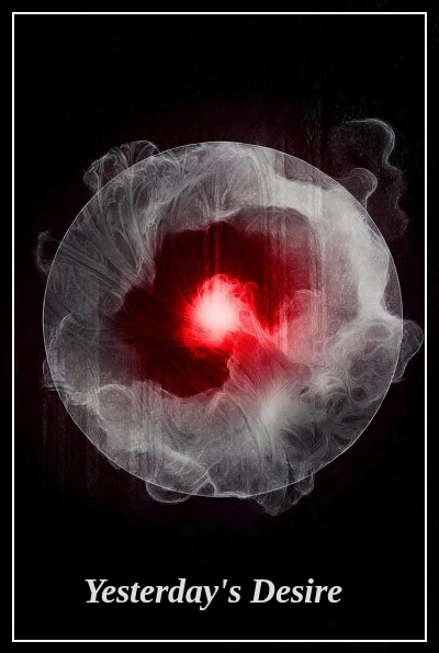 Listed Title; Yesterday's Desire